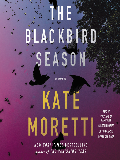 Title details for The Blackbird Season by Kate Moretti - Available